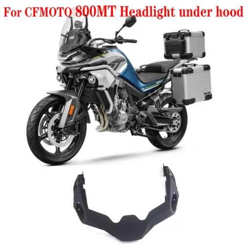 FOR CFMOTO CF800MT 800MT / Ibex 800  Motorcycle Parts Headlight under hood Suitable for CFMOTO CF800MT MT800